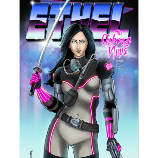 Ethel the Cyborg Ninja Book 1