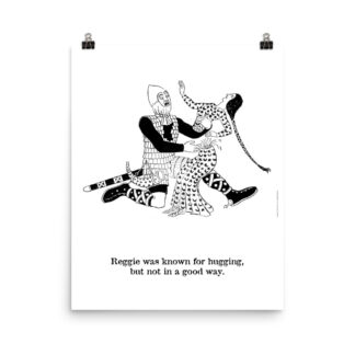 Old Timey Pictures - Reggie is Bad at Hugging Print