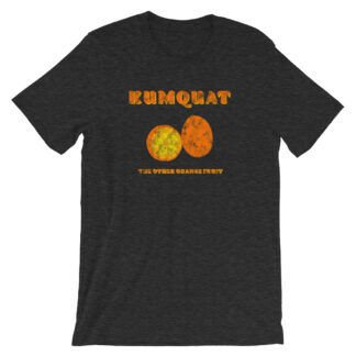 Kumquat The Other Orange Fruit T-Shirt