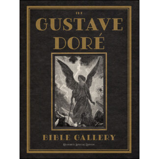The Gustave Doré Bible Gallery Restored Special Edition
