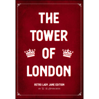 The Tower of London Retro Lady Jane Edition Cover