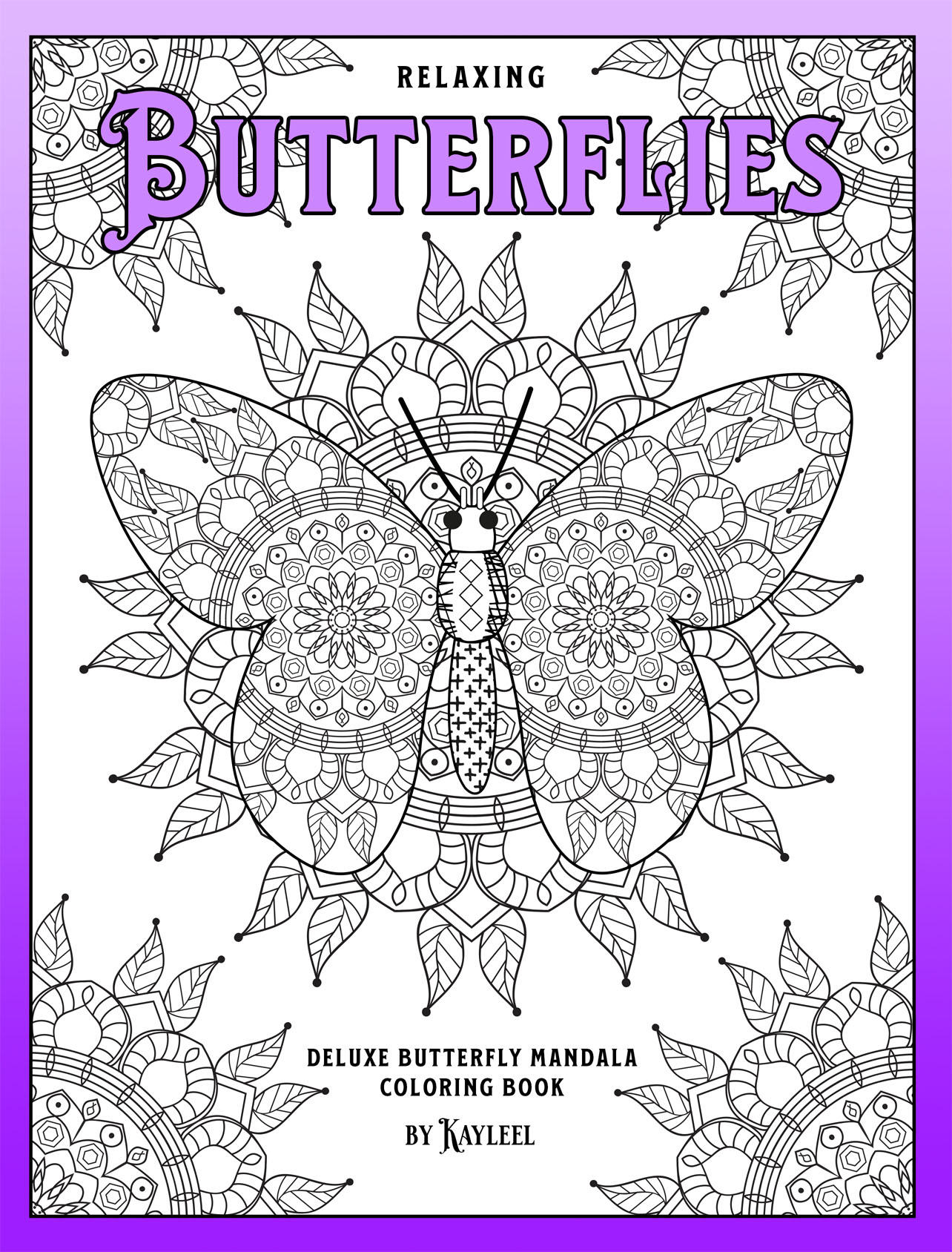 Relaxing Butterflies: Deluxe Butterfly Mandala Coloring Book Front Cover