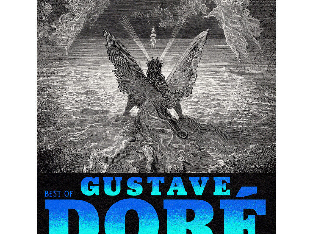 Best of Gustave Doré Volume 2: Illustrations from History's Most
