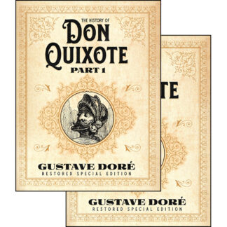The History of Don Quixote: Gustave Doré Restored Special Edition 2-Volume Set Bundle