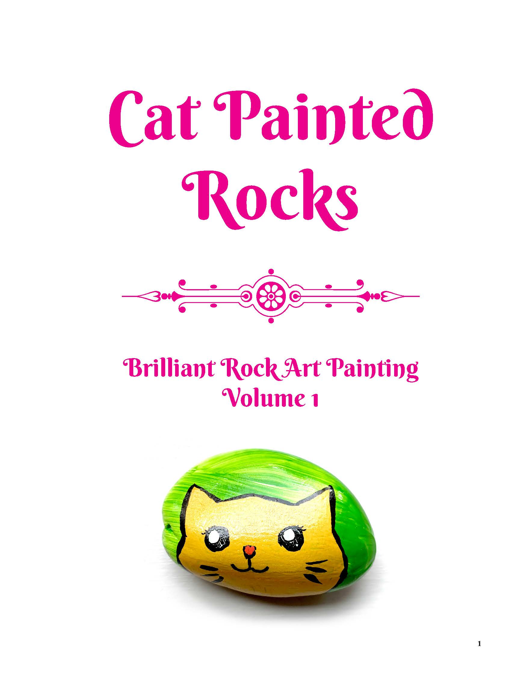 Cat Painted Rocks: Brilliant Rock Art Painting Volume 1 image 1
