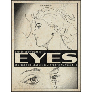 How to Draw Womens' Eyes: Inspired by Classic Illustrations Volume 1
