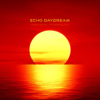 Echo Daydream: Aesthetic Tranquility