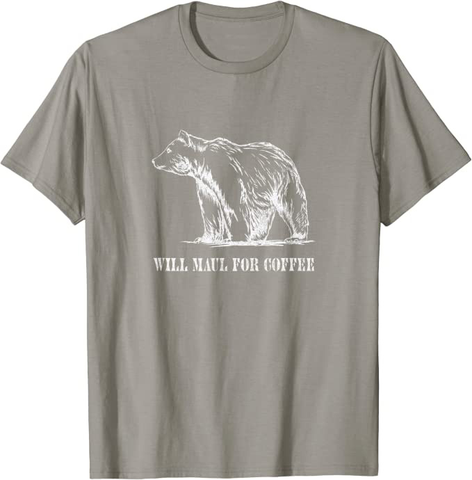 Retro Grizzly Bear “Will Maul for Coffee” Funny T-Shirt Silver