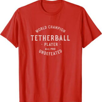 Retro World Champion Tetherball Player Undefeated T-Shirt Red