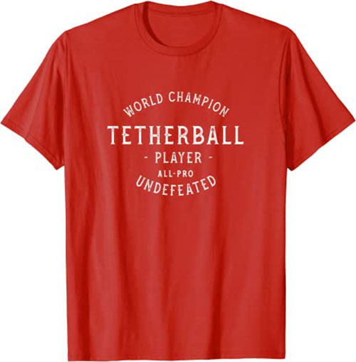 Retro World Champion Tetherball Player Undefeated T-Shirt Red