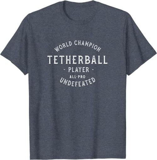 Retro World Champion Tetherball Player Undefeated T-Shirt Heather Blue