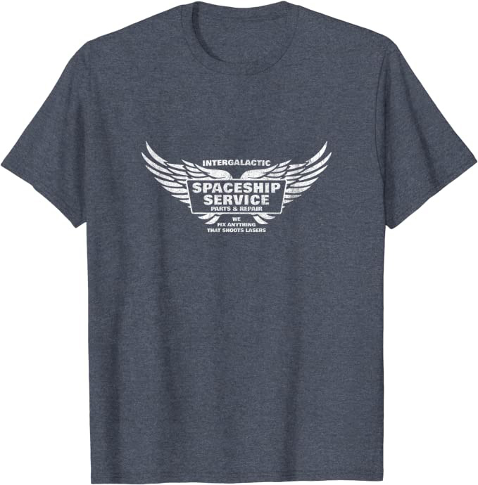 Spaceship Repair “We Fix Anything That Shoots Lasers” T-Shirt Heather Blue