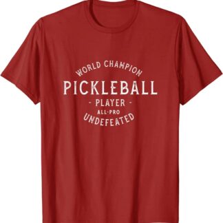 World Champion Pickleball All-Pro Undefeated Vintage T-Shirt Cranberry