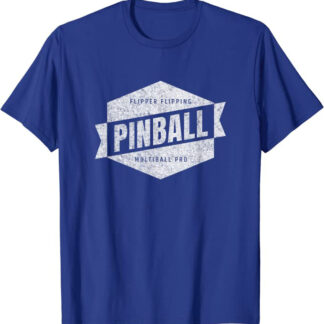 Retro Pinball Flipper Flipping Multiball Pro Design T-Shirt Royal Blue