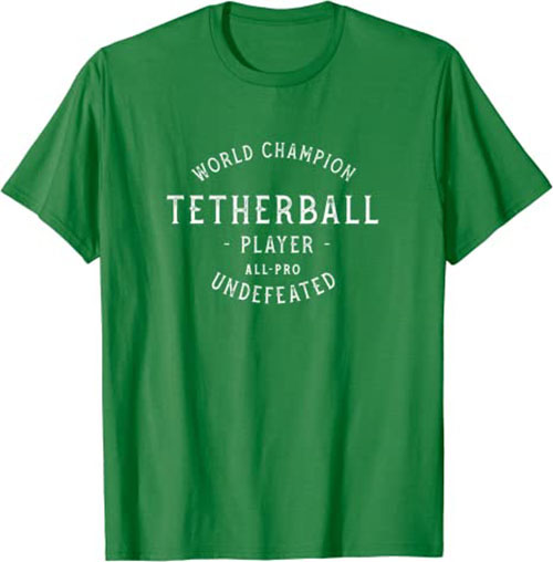 Retro World Champion Tetherball Player Undefeated T-Shirt Green