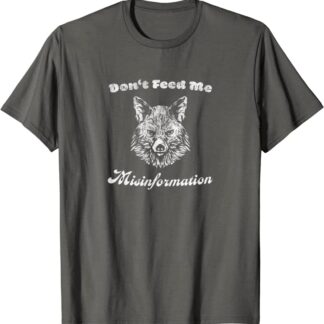 Retro “Don’t Feed Me Misinformation” Turbo Volcano T-Shirt Asphalt
