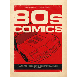 80s Comics: Ultimate 1980s Comic Book Review Guide - Volume 1