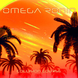 Omega Ronin: Collision Course