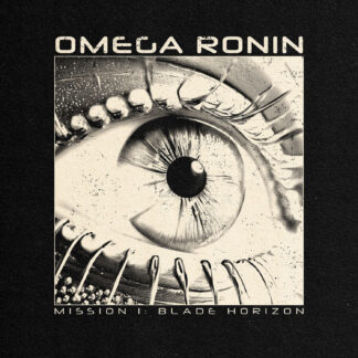 Omega Ronin: Mission 1 Blade Horizon