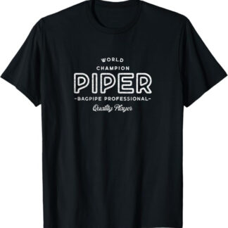 Retro World Champion Piper Professional Bagpipe Player T-Shirt Black
